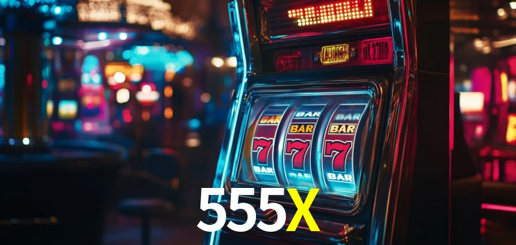 Melhores Jogos de Slots no 555X 🍀
